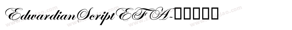EdwardianScriptEF A字体转换